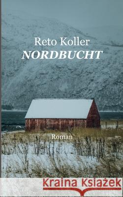 Nordbucht Reto Koller 9783755770091 Books on Demand - książka