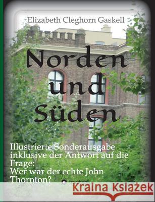 Norden und Süden Gaskell, Elizabeth Cleghorn 9783732356508 Tredition Gmbh - książka