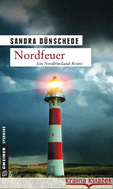 Nordfeuer : Ein Nordfriesland-Krimi Dünschede, Sandra 9783839212448 Gmeiner - książka