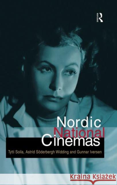 Nordic National Cinemas Tytti Soila Astrid Soderbergh-Widding Astrid Soderbergh Widding 9780415081948 Routledge - książka