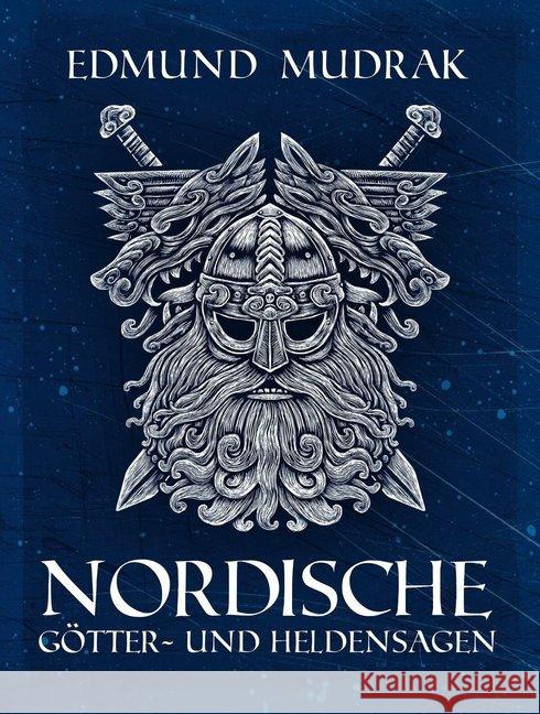 Nordische Götter- und Heldensagen Mudrak, Edmund 9783962690465 Impian GmbH - książka