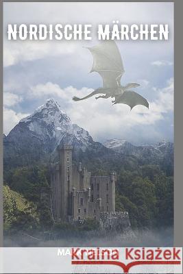 Nordische Märchen Mark Nelson 9798846499843 Independently Published - książka