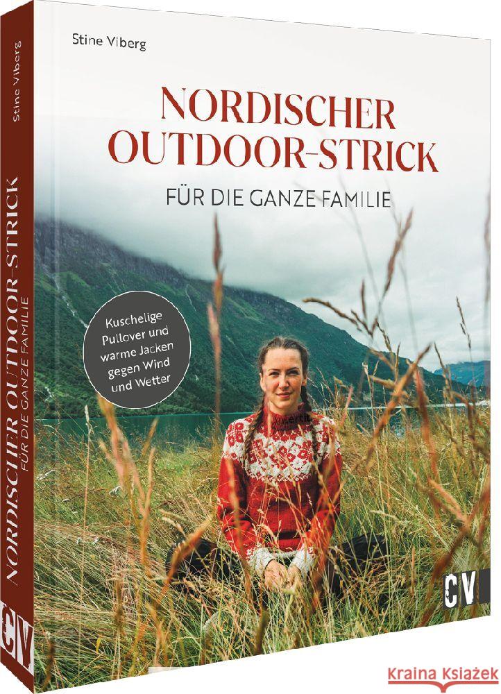 Nordischer Outdoor-Strick für die ganze Familie Viberg, Stine 9783841067746 Christophorus - książka