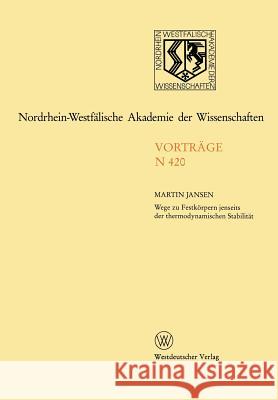 Nordrhein-Westfälische Akademie Der Wissenschaften: Natur-, Ingenieur- Und Wirtschaftswissenschaften Vorträge - N 420 Jansen, Martin 9783531084206 Vs Verlag F R Sozialwissenschaften - książka