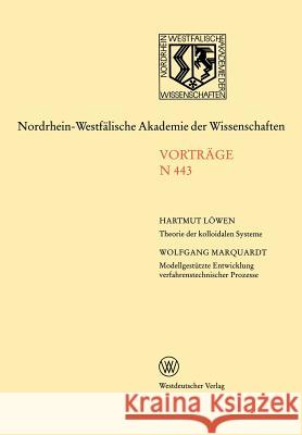 Nordrhein-Westfälische Akademie Der Wissenschaften: Natur-, Ingenieur- Und Wirtschaftswissenschaften Vorträge - N 443 Marquardt, Wolfgang 9783531084435 Vs Verlag F R Sozialwissenschaften - książka