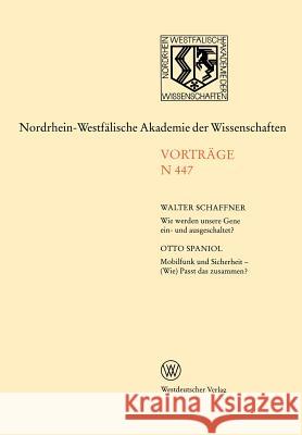 Nordrhein-Westfälische Akademie Der Wissenschaften: Natur-, Ingenieur- Und Wirtschaftswissenschaften Vorträge - N 447 Schaffner, Walter 9783531084473 Vs Verlag F R Sozialwissenschaften - książka