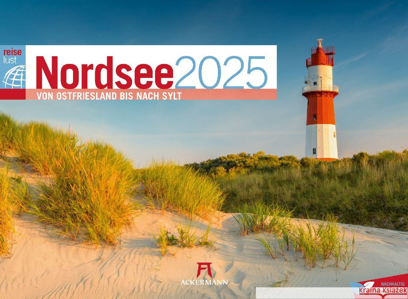 Nordsee - von Ostfriesland bis nach Sylt - ReiseLust Kalender 2025 Ackermann Kunstverlag 9783838435183 Ackermann Kunstverlag - książka