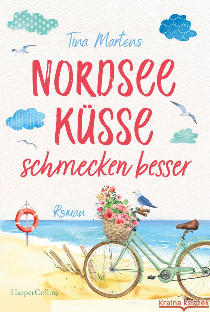 Nordseeküsse schmecken besser Martens, Tina 9783365012840 HarperCollins Taschenbuch - książka