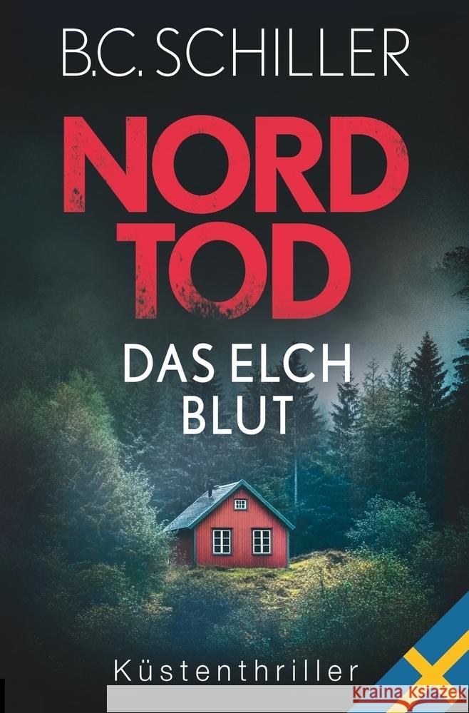 Nordtod - Das Elchblut Schiller, B.C. 9783759251305 via tolino media - książka
