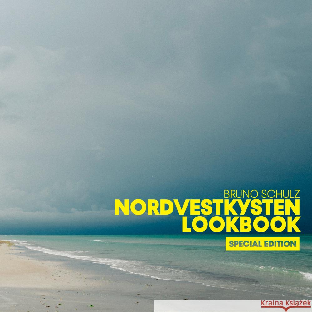 NORDVESTKYSTEN LOOKBOOK - SPECIAL EDITION Schulz, Bruno 9789403788418 Bookmundo - książka