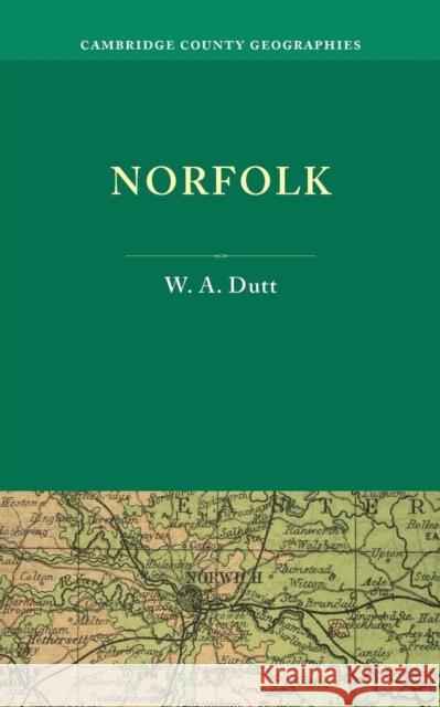 Norfolk W A Dutt 9781107658776  - książka