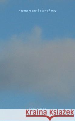 Norma Jeane Baker of Troy Anne Carson 9780811229364 New Directions Publishing Corporation - książka