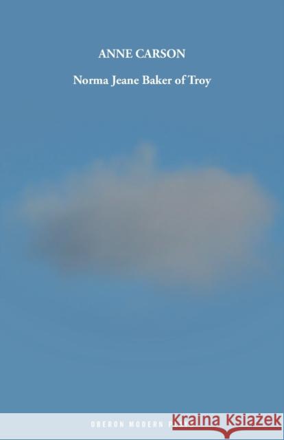 Norma Jeane Baker of Troy Anne Carson 9781786827616 Bloomsbury Publishing PLC - książka