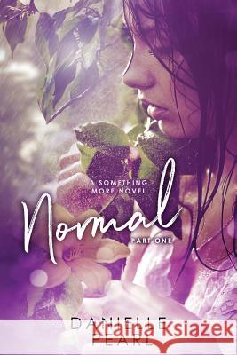 Normal Danielle Pearl 9781505268737 Createspace Independent Publishing Platform - książka