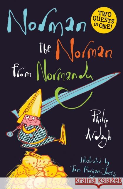 Norman the Norman from Normandy: Two Quests in One Ardagh, Philip 9781781129265 Barrington Stoke Ltd - książka