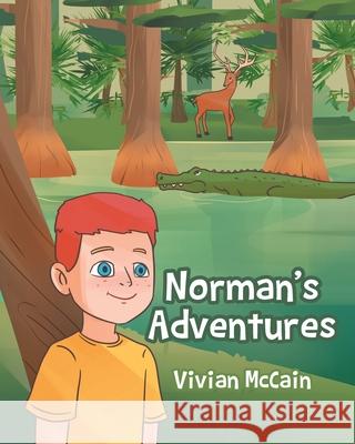 Norman's Adventures Vivian McCain 9781098044459 Christian Faith Publishing, Inc - książka