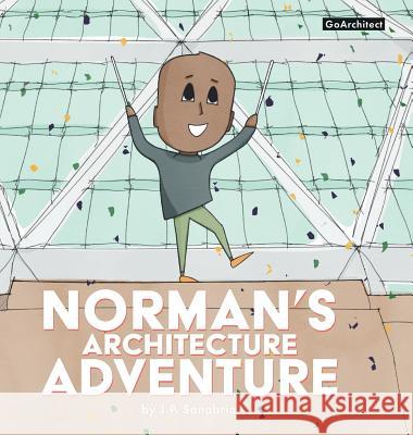 Norman's Architecture Adventure Joshua Sanabria Joshua Sanabria 9781732945104 Goarchitect LLC - książka