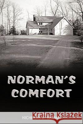 Norman's Comfort Nicholas D. Brown 9781456749415 Authorhouse - książka