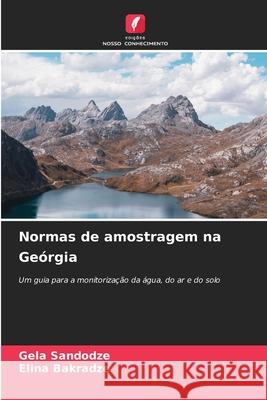 Normas de amostragem na Ge?rgia Gela Sandodze Elina Bakradze 9783330967892 Edicoes Nosso Conhecimento - książka