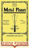 Norris Metal Planes Joel Moskowitz 9781931626088 Astragal Press