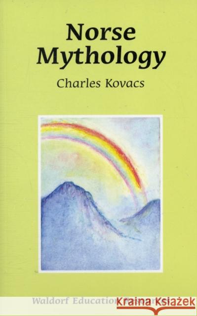 Norse Mythology Charles Kovacs 9780863154454 Floris Books - książka