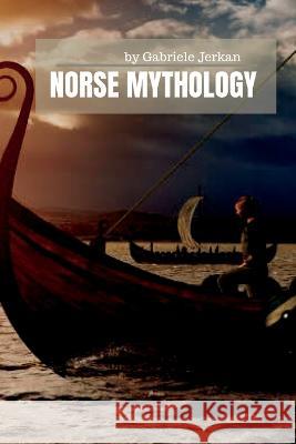 Norse Mythology Gabriele Jerkan   9781804343067 Gabriele Jerkan - książka