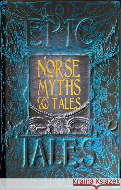 Norse Myths & Tales: Epic Tales  9781786647696 Flame Tree Publishing - książka