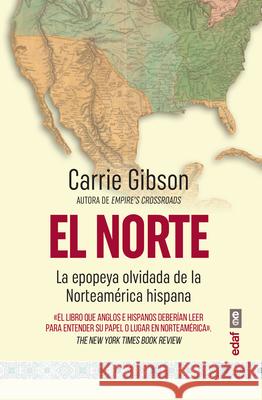 Norte, El Gibson, Carrie 9788441441385 Edaf Antillas - książka