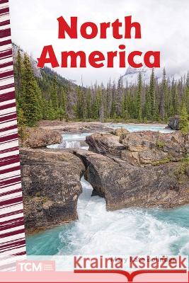 North America Mary Kate Bolinder 9781087695099 Teacher Created Materials - książka