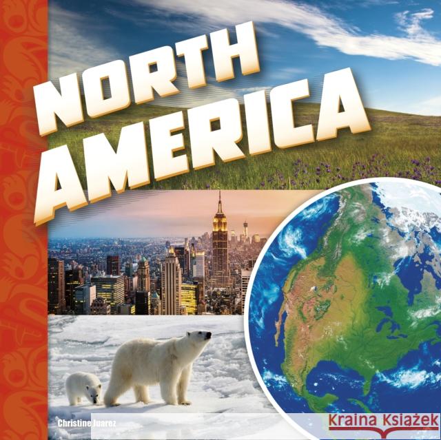 North America Christine Juarez 9781474761192 Capstone Global Library Ltd - książka