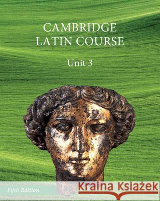 North American Cambridge Latin Course Unit 3 Student's Book  9781107070974 Cambridge University Press - książka
