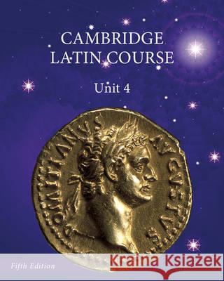 North American Cambridge Latin Course Unit 4 Student's Book  9781107693272 Cambridge University Press - książka