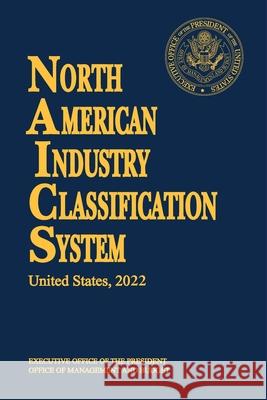 North American Industry Classification System(NAICS) 2022 Us Census Bureau   9781598049718 Claitor's Pub Division - książka