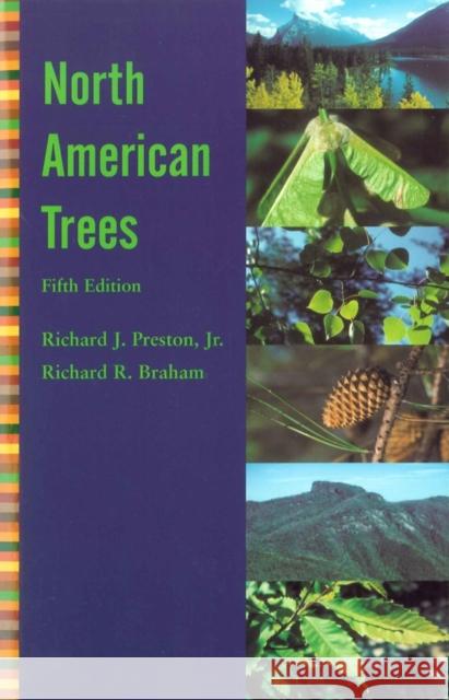 North American Trees Richard Joseph Preston Richard R. Braham 9780813815268 Iowa State Press - książka