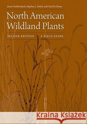 North American Wildland Plants, Second Edition: A Field Guide Stubbendieck, James 9780803234857  - książka
