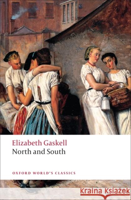 North and South Elizabeth Gaskell 9780199537006 Oxford University Press - książka