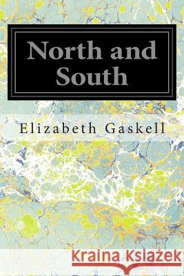 North and South Elizabeth Gaskell 9781496081797 Createspace - książka