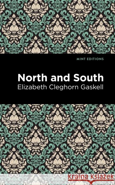 North and South Elizabeth Cleghorn Gaskell Mint Editions 9781513271330 Mint Editions - książka