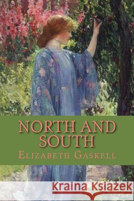 North and South Elizabeth Cleghorn Gaskell 9781545105115 Createspace Independent Publishing Platform - książka