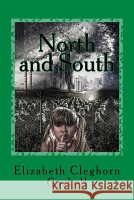 North and South Elizabeth Cleghor 9781545313497 Createspace Independent Publishing Platform - książka