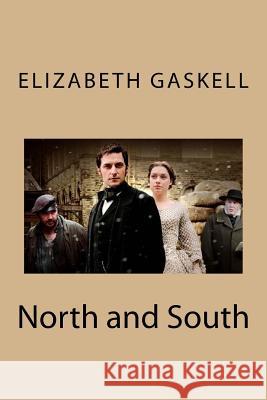 North and South Elizabeth Cleghorn Gaskell 9781718909601 Createspace Independent Publishing Platform - książka