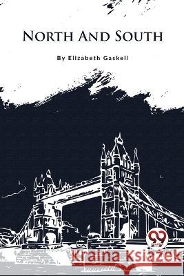 North And South Elizabeth Cleghorn Gaskell 9789357279031 Double 9 Booksllp - książka