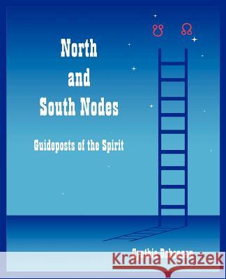 North and South Nodes: Guideposts of the Spirit Bohannon, Cynthia 9780866906227 American Federation of Astrologers - książka