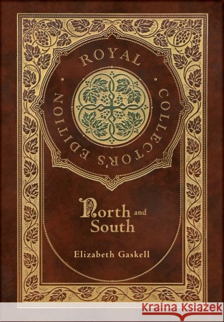 North and South (Royal Collector's Edition) (Case Laminate Hardcover with Jacket) Elizabeth Gaskell 9781774762066 Royal Classics - książka