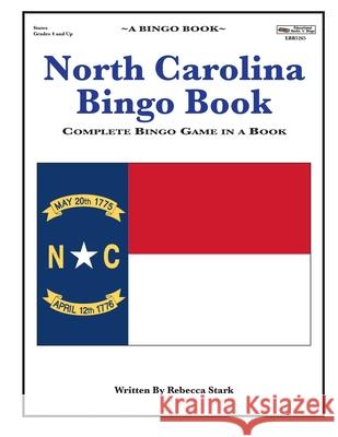 North Carolina Bingo Book: Complete Bingo Game In A Book Stark, Rebecca 9780873865265 January Productions, Incorporated - książka