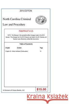 North Carolina Criminal Law and Procedure-Pamphlet 15 Tony River 9781502484864 Createspace Independent Publishing Platform - książka