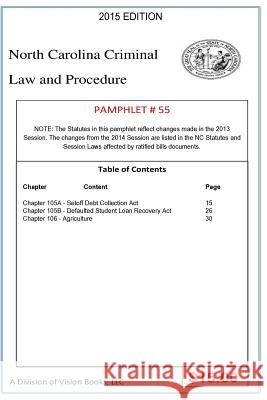 North Carolina Criminal Law and Procedure-Pamphlet 55 Tony Rivers 9781502933980 Createspace Independent Publishing Platform - książka