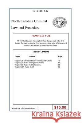 North Carolina Criminal Law and Procedure-Pamphlet 70 Tony River 9781503228559 Createspace Independent Publishing Platform - książka