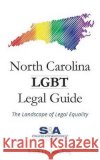 North Carolina LGBT Legal Guide Page Esq, Lorin G. 9781975893439 Createspace Independent Publishing Platform