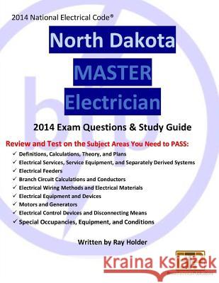 North Dakota 2014 Master Electrician Study Guide Ray Holder 9781945660443 Brown Technical Publications Inc - książka